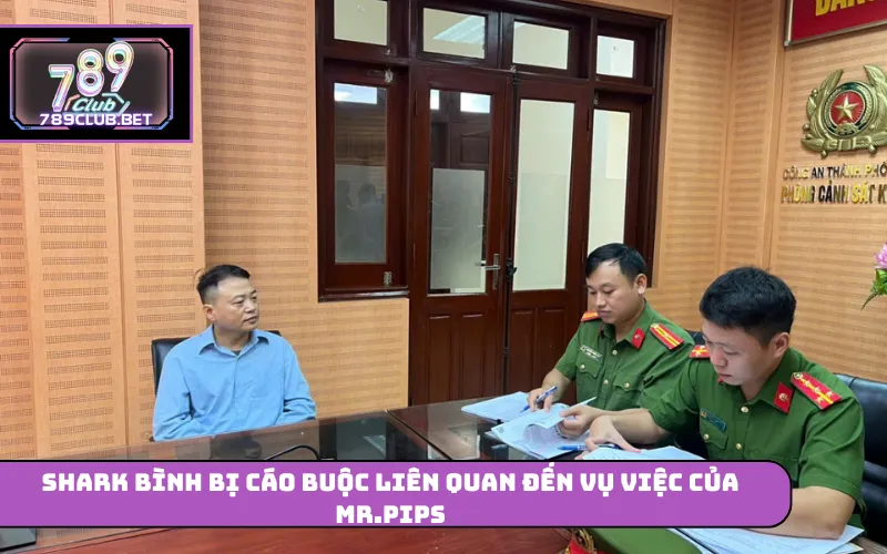 Shark Bình bị cáo buộc liên quan đến vụ việc của Mr.Pips